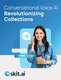 Whitepaper cover text Coversational Voice AI Revolutionizing Collections by skit.ai. Image of woman holding phone and coffee. [Image by creator  from ]