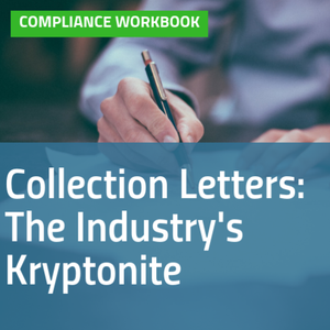 Cover image for Collection Letters: The Industry's Kryptonite compliance workbook [Image by creator  from ]