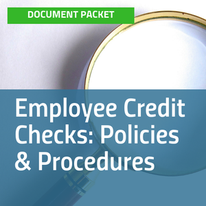 Cover of Employee Credit Checks: Policies & Procedures document packet with image of magnifying glass [Image by creator insideARM from ]